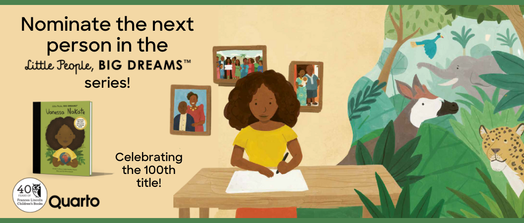 Little People, BIG DREAMS - Be Bold, Be Brave, DREAM BIG!