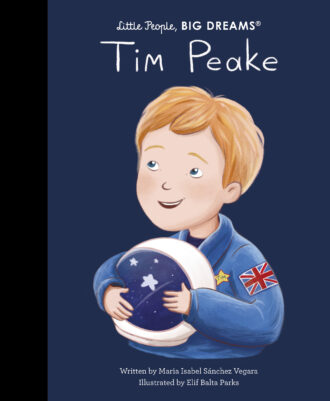 Tim Peake Little People BIG DREAMS Book